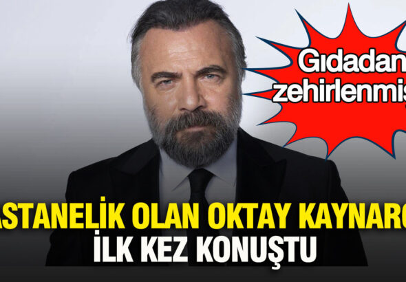 hastanelik-olan-oktay-kaynarca-ilk-kez-konustu-gidadan-zehirlenmisti-F4YlBZCP
