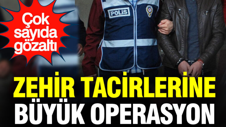 zehir-tacirlerine-buyuk-operasyon-Ik8YI6Gb